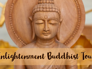 Buddhist Enlightenment Tour