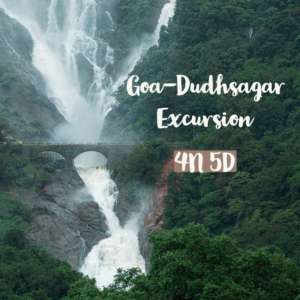 Goa-Dudhsagar Excursion, Goa tour package, Goa trip, Goa vacation, Goa packages